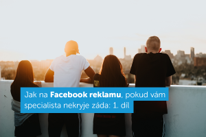 jak na facebook reklamu